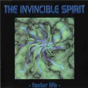 The Invincible Spirit - Faster Life