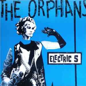 The Orphans - Electric S