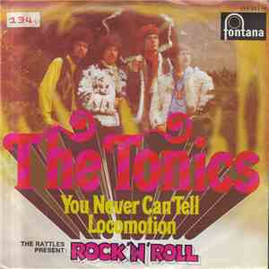 The Tonics - You Never Can Tell