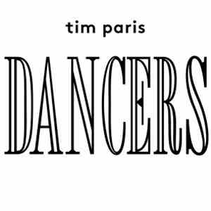 Tim Paris - Dancers