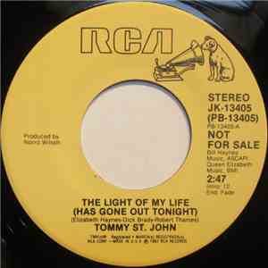Tommy St. John - The Light Of My Life (Has Gone Out Tonight)