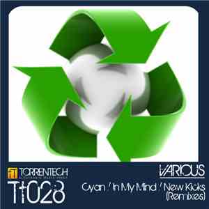 Various - Cyan / In My Mind / New Kicks (Remixes)
