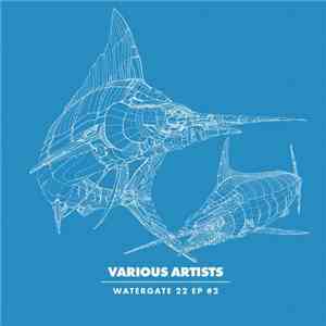 Various - Watergate 22 EP #2
