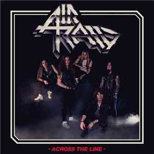 Air Raid  - Across The Line