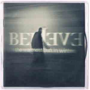 Believe - The Warmest Sun In Winter