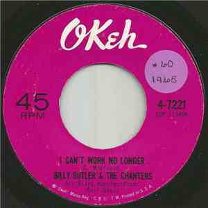 Billy Butler & The Chanters - I Can't Work No Longer