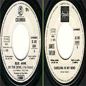 Blue Mink / James Taylor  - By The Devil (I Was Tempted) / Carolina In My Mind