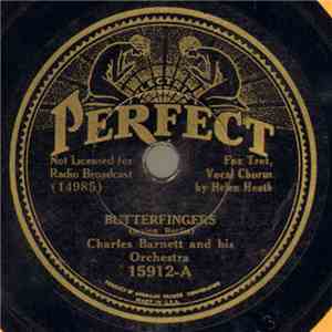 Charles Barnett And His Orchestra - Butterfingers / Infatuation