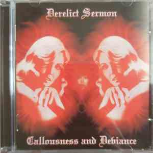 Derelict Sermon - Callousness And Deviance
