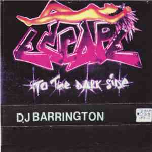 D.J Barrington - Escape To The Dark Side