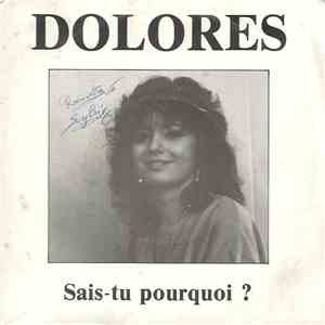 Dolores - Sais-Tu Pourquoi?