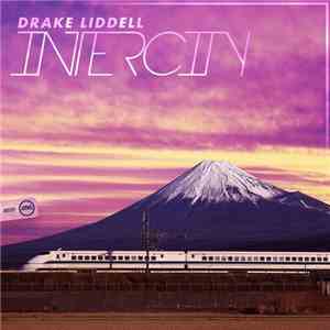 Drake Liddell - Intercity