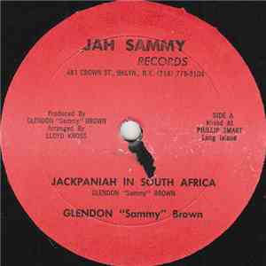 Glendon "Sammy" Brown - Jackpaniah In South Africa