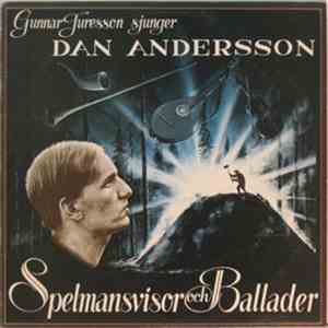 Gunnar Turesson - Spelmannsvisor och ballader: Gunnar Turesson sjunger Dan Andersson