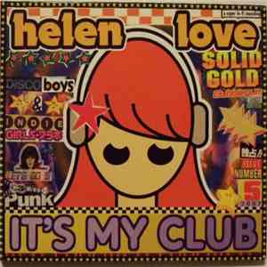 Helen Love - It's My Club