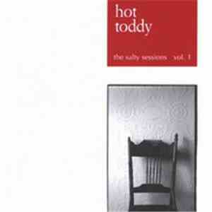 Hot Toddy  - The Salty Sessions Vol. 1