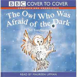Jill Tomlinson - The Owl Who Was Afraid Of The Dark