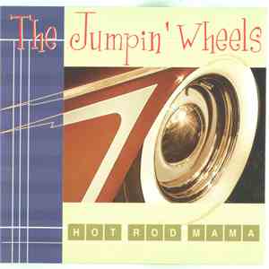 Jumpin' Wheels - Hot Rod Mama