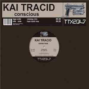 Kai Tracid - Conscious