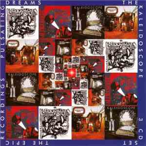 Kaleidoscope - Pulsating Dreams - The Epic Recordings