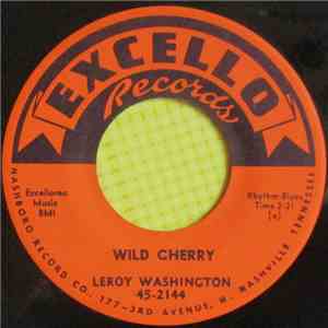 Leroy Washington  - Wild Cherry / Be Kind