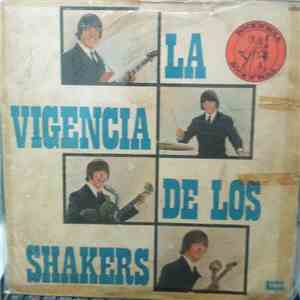 Los Shakers - La Vigencia De Los Shakers