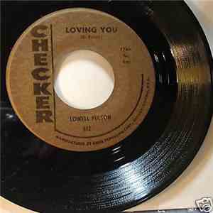 Lowell Fulson - Check Yourself / Loving You