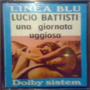 Lucio Battisti - Una Giornata Uggiosa