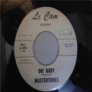 Mastertones - Oh! Baby / Got My Mojo Working