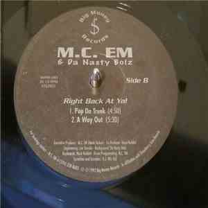 M.C. EM & Da Nasty Boiz - Right Back At Ya!