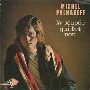 Michel Polnareff - La Poupée Qui Fait Non
