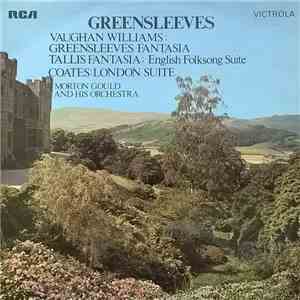 Morton Gould And His Orchestra, Vaughan Williams, Coates - Greensleeves