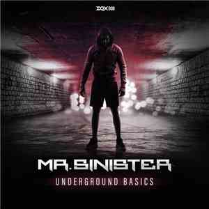 Mr. Sinister  - Underground Basics