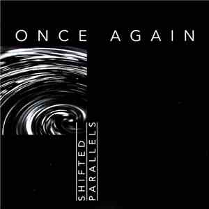 Once Again  - Shifted Paralles
