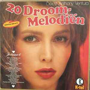 Orkest Anthony Ventura - 20 Droom-Melodiën (Je T'Aime 6)