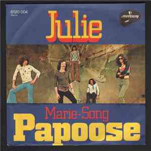 Papoose  - Julie / Marie Song
