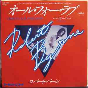 Robert Byrne  - I Did It All For Love