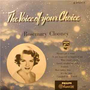 Rosemary Clooney - The Voice Of Your Choice