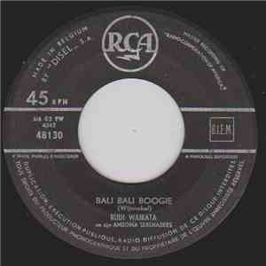Rudi Wairata en zijn Amboina Serenaders - Bali Bali Boogie