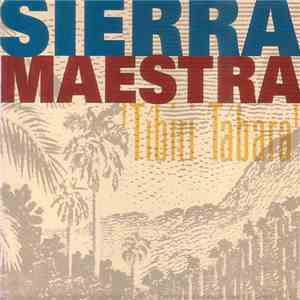 Sierra Maestra - Tibiri Tábara