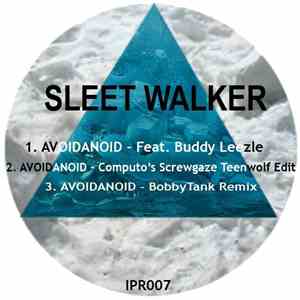 Sleet Walker - Avoidanoid
