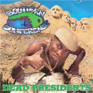 Southern Conference - Dead Presidents