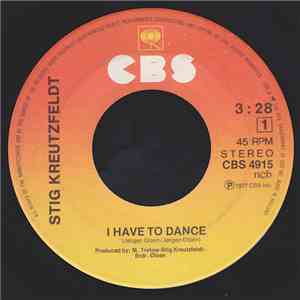 Stig Kreutzfeldt - I Have To Dance