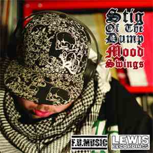 Stig Of The Dump - Mood Swings