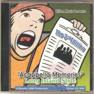 The 3rd Edition - "Acappella Memories" Long Island Style