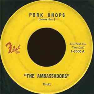 The Ambassadors  - Pork Chops / Too Young For Me