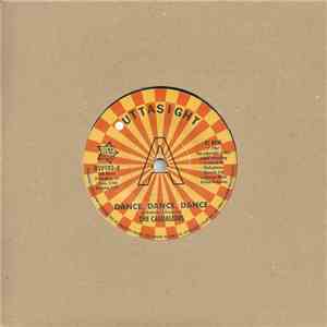 The Casualeers / Chuck Wood - Dance Dance Dance / Seven Days Too Long