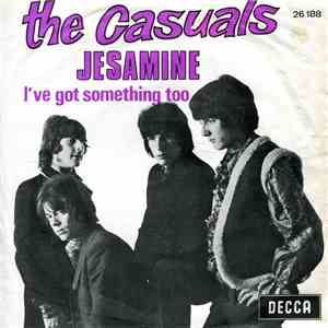 The Casuals - Jesamine / I've Got Something Too