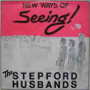 The Stepford Husbands - New Ways Of Seeing