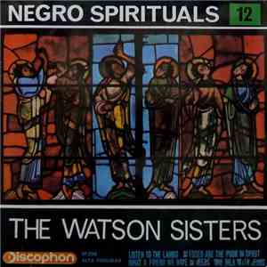 The Watson Sisters - Negro Spirituals 12
